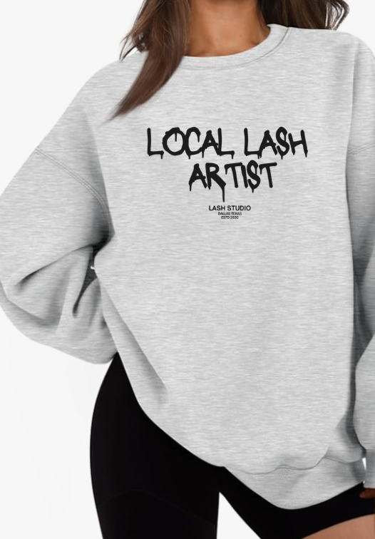 LOCAL LASH ARTIST Crewneck Sweatshirt